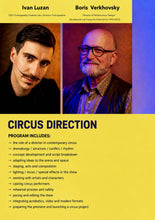 Load image into Gallery viewer, The Art of Circus Direction: August 8, 9, 10- Online Intensive led by CIRQUE du SOLEIL EXPERTS

