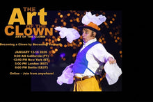 Load image into Gallery viewer, Art of the Clown - Oct 7-9 Online Intensive

